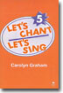 Let's Chant Let's Sing 5 : Cassette