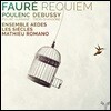 Les Siecles 포레: 레퀴엠 / 풀랑크: 인간의 얼굴 / 드뷔시: 샤를 도를레앙의 3개의 노래 (Faure: Requiem / Poulenc: Figure Humaine / Debussy: 3 Chansons)