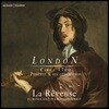 La Reveuse 17세기 런던 작곡가들의 작품집 (London Circa 1700 - Purcell and his Generation)
