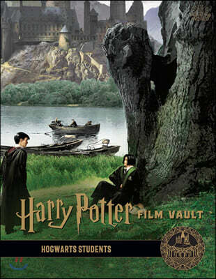 Harry Potter: Film Vault: Volume 4: Hogwarts Students