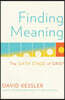 Finding Meaning: The Sixth Stage of Grief