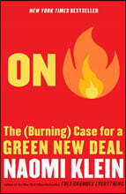 On Fire: The (Burning) Case for a Green New Deal