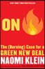 On Fire: The (Burning) Case for a Green New Deal