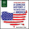 A Concise History of the United States of America