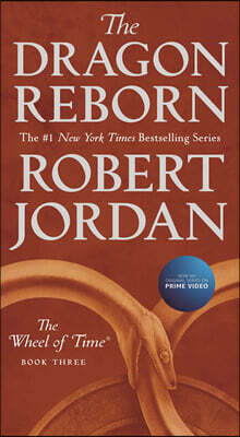 The Dragon Reborn: Book Three of 'The Wheel of Time'