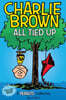Charlie Brown: All Tied Up: A Peanuts Collection Volume 13