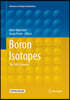 Boron Isotopes: The Fifth Element