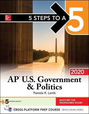 5 Steps to a 5: AP U.S. Government &amp; Politics 2020