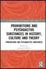 Prohibitions and Psychoactive Substances in History, Culture and Theory