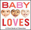 Baby Loves: A First Book of Favorites