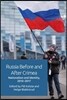 Russia Before and After Crimea: Nationalism and Identity, 2010-2017