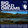 Various Artists - Big Gold Dreams: A Story Of Scottish Independent Music 1977 - 1989 (Hardcover Book)(5CD)