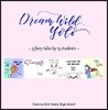 Dream Wild, YOLO!