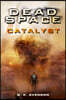 Dead Space - Catalyst