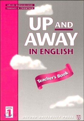 Up and Away in English 1 : Teacher&#39;s Book