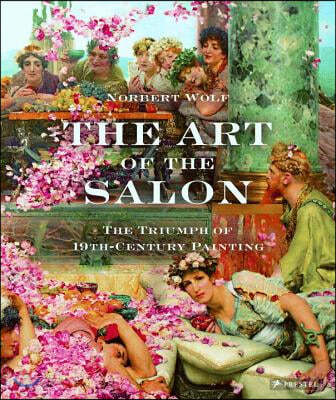 The Art of the Salon: The Triumph of 19th-Century Painting