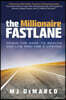 The Millionaire Fastlane: Crack the Code to Wealth and Live Rich for a Lifetime!