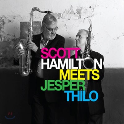 Scott Hamilton - Meets Jesper Thilo