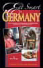 Eat Smart in Germany: How to Decipher the Menu, Know the Market Foods & Embark on a Tasting Adventure