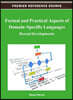 Formal and Practical Aspects of Domain-Specific Languages: Recent Developments
