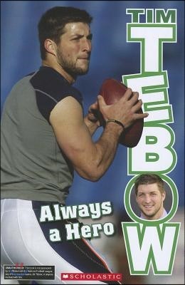 Tim Tebow: Always a Hero