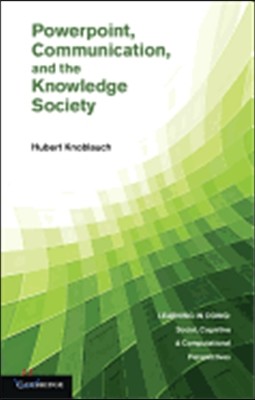 Powerpoint, Communication, and the Knowledge Society