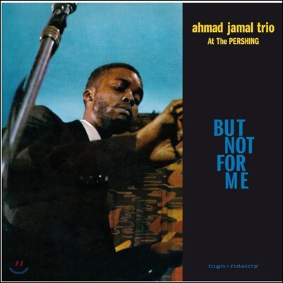 Ahmad Jamal Trio (아마드 자말 트리오) - At The Pershing: But Not For Me [LP]