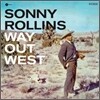 Sonny Rollins - Way Out West [LP]