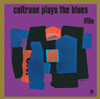 John Coltrane - Coltrane Plays The Blues [LP]