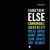 Cannonball Adderley (캐넌볼 애덜리) - Somethin' Else [LP]