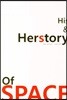 His & Herstory of SPACE