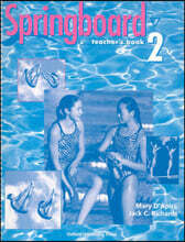 Springboard 2 : Teacher's Book