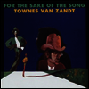 Townes Van Zandt - For The Sake Of The Song (LP)