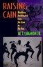 Raising Cain: Blackface Performance from Jim Crow to Hip Hop