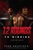 12 Rounds to Winning for the Youth