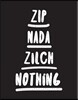Zip NADA Zilch Nothing - A Journal for Creativity