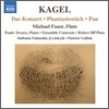 Patrick Gallois 마우리치오 카겔: 플루트 작품집 - 콘체르트, 환상소품, 판 (Mauricio Kagel: Works for Flute - Das Konzert, Phantasiestuck, Pan)