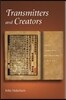 Transmitters and Creators: Chinese Commentators and Commentaries on the Analects