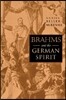 Brahms and the German Spirit
