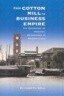 From Cotton Mill to Business Empire: The Emergence of Regional Enterprises in Modern China