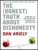 The (Honest) Truth About Dishonesty