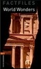 Oxford Bookworms Library Factfiles 3/E 2: World Wonders