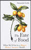 The Fate of Food