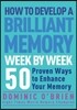 How to Develop a Brilliant Memory Week by Week