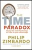 The Time Paradox: Using the New Psychology of Time to Your Advantage