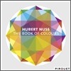 Hubert Nuss - The Book Of Colours