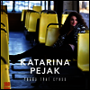 Katarina Pejak - Roads That Corss (180G)(LP)