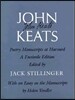 John Keats: Poetry Manuscripts at Harvard: A Facsimile Edition, with an Essay on the Manuscripts by Helen Vendler