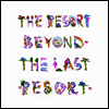 Collapsing Scenery - The Resort Beyond The Last Resort (7 inch Single LP)
