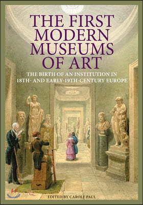 The First Modern Museums of Art